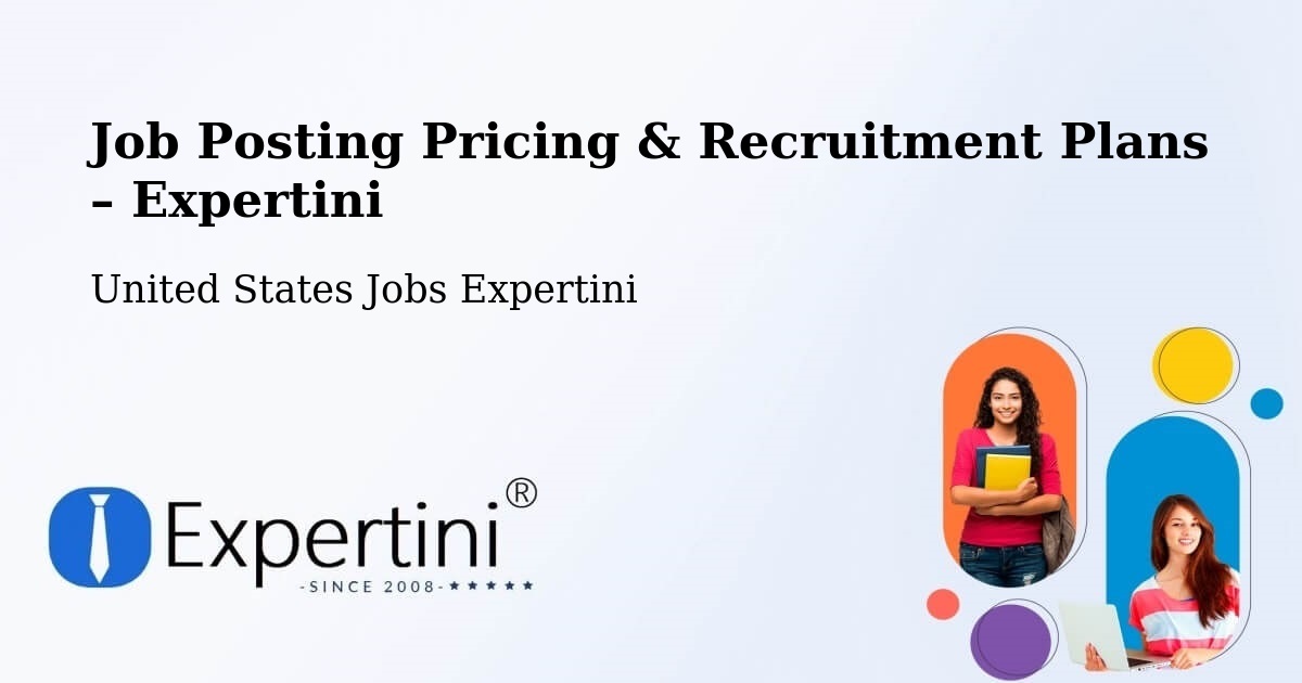Job Posting Pricing & Recruitment Plans – Grayson Valley - Grayson Valley, United States Jobs Expertini